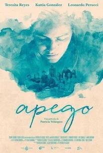 Apego (2019), directed by Patricia Velásquez, theatrical poster